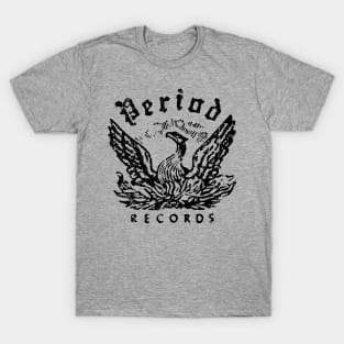 Period Records T-Shirt